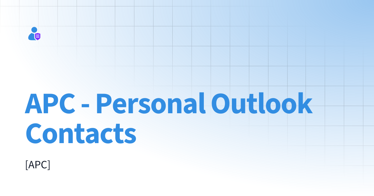 APC - Personal Outlook Contacts | Secure Contacts App (SCA)